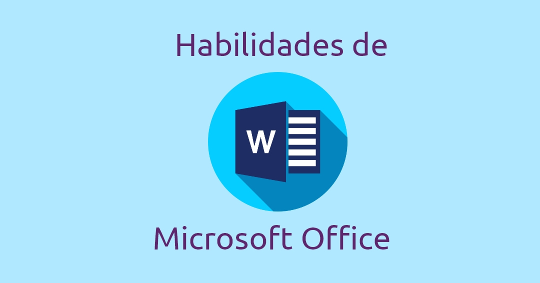 Habilidades en Microsoft Office: Ejemplos de uso en el currículum